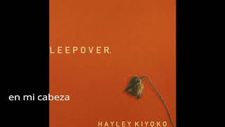 Sleepover - Hayley Kiyoko (traducción en español)
