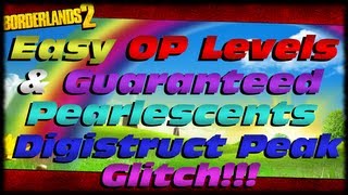 Borderlands 2 Easy OP Levels & Guaranteed Pearls! How To Glitch Back Into Digistruct Peak!