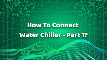 How To Connect Water Chiller With KASU Laser Cutter - Part 1