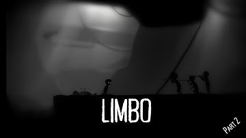 LIMBO Full Game Playthrough - PART 2 - No Commentary! - WITH DEATHS - Mobile Gaming