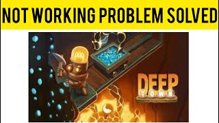 How To Solve Deep Town App Not Working(Not Open) Problem|| Rsha26 Solutions screenshot 4