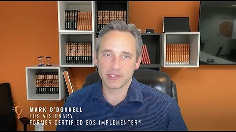 "Help Entrepreneurs Live Their Dream" Featuring EOS Visionary Mark O