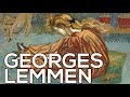 Georges Lemmen: A collection of 113 works (HD)