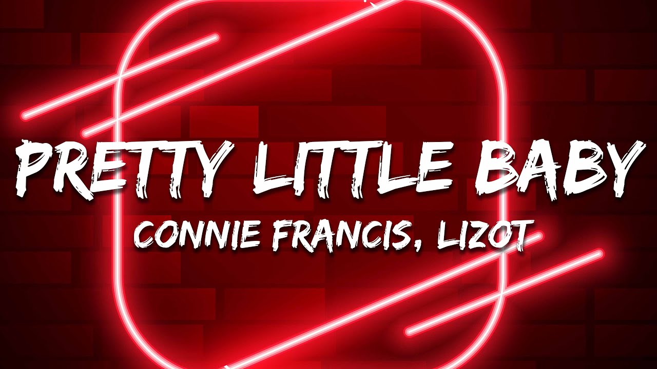 Connie Francis - Pretty Little Baby ft. Lizot