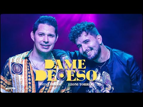 Leoni Torres, Jotabarrioz – Dame De Eso (Video Oficial)