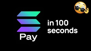 Solana Pay explained in 100 seconds