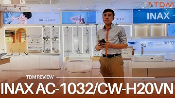TDM.VN | Review bồn cầu nắp điện tử INAX AC-1032 CW-H20VN bàn cầu 1 khối thông minh