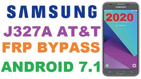 SAMSUNG GALAXY J327A AT&T FRP/GOOGLE LOCK BYPASS ANDROID 7.0 BY GSM JAFARABAD TEAM