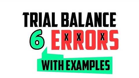 Errors hidden in a trial balance