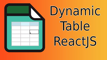 Dynamically Create a Table In ReactJS Using React-Bootstrap