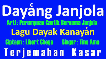 Dayakng Janjiola Lirik - Lagu Dayak Kanayatn