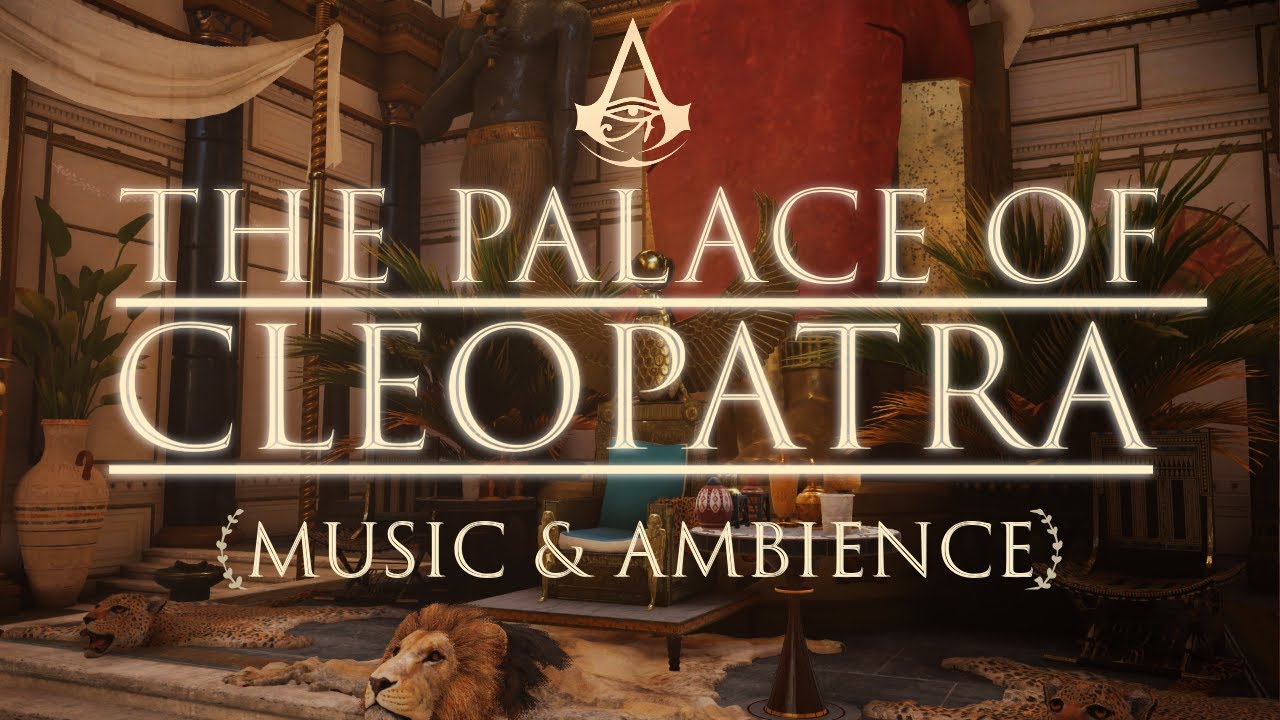 The Palace of Cleopatra | Peaceful Ancient Egyptian Music & Ambience ...
