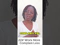 Work More Complain Less