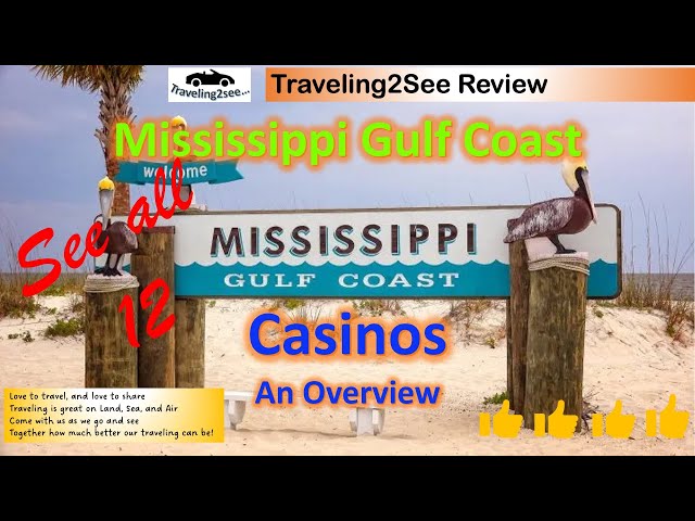 See all 12 Mississippi Gulf Coast Casinos 2023 class=