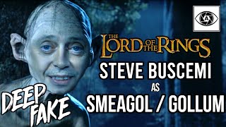 Gollum Steve Buscemi DEEPFAKE as Smeagol in the Lord of the Rings