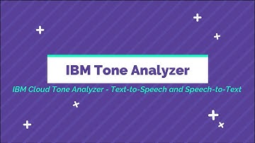 #IBMCloud Tone Analyzer, Text-to-Speech and Speech-to-Text Service on IBM Cloud HD[60fps]