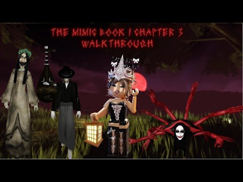 Roblox The Mimic Book 1 Chapter 3 Full Walkthrough