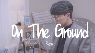 ROSÉ - OnTheGround Male Cover