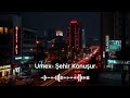 Umex - Şehir Konuşur (official audio) 2026