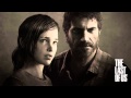 The Last of Us Soundtrack 16 - Home