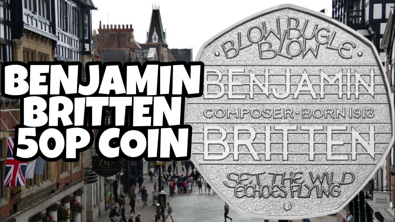 Benjamin Britten 50p coin: how much is it worth? - YouTube