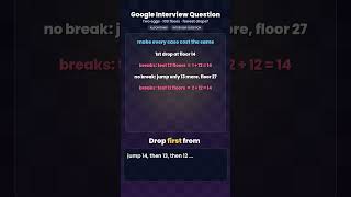 Two Eggs 100 Floors - Google Interview Question #Shorts