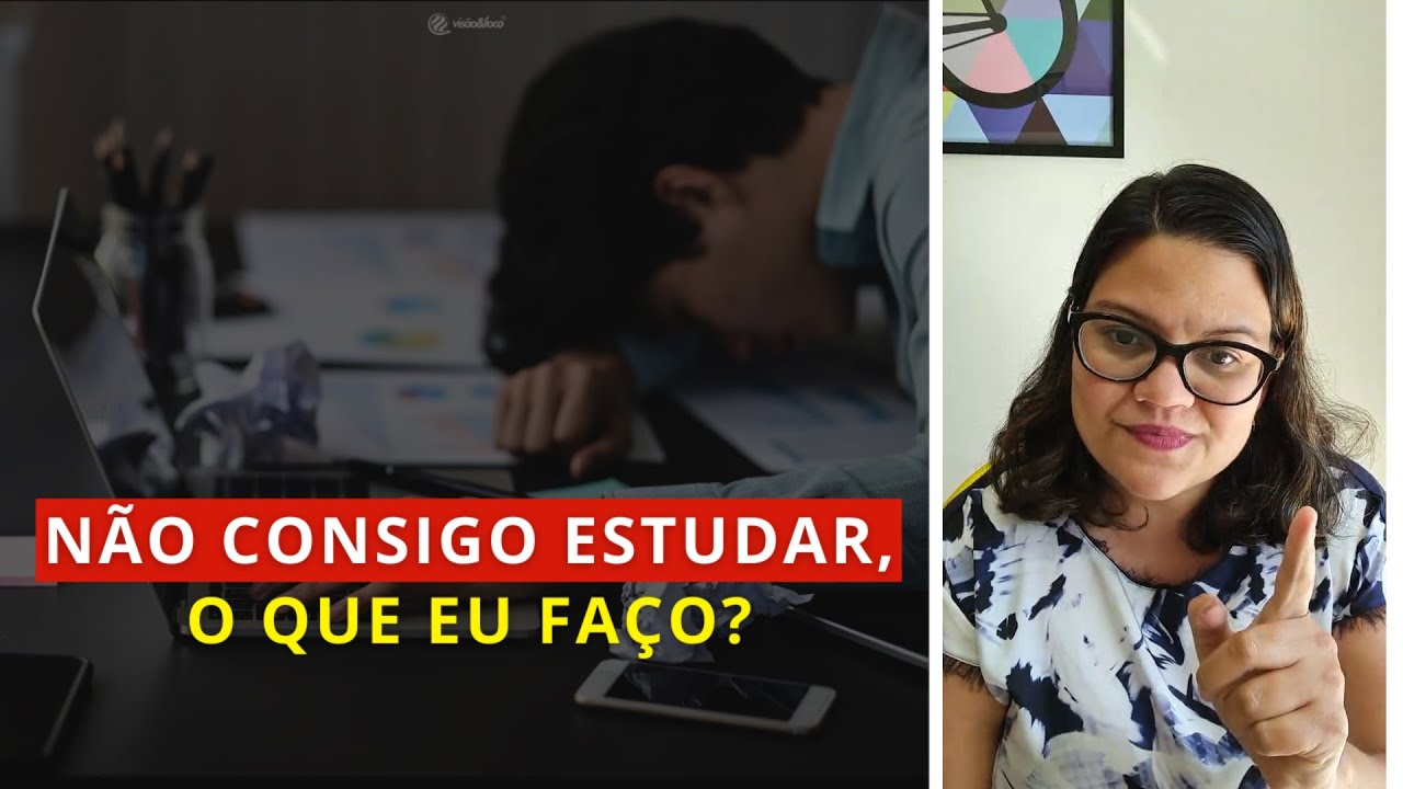 Não consigo estudar, o que eu faço? - YouTube