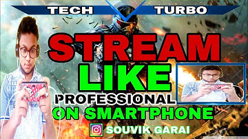 How To Stream Like Professional Streamers With Facecam On Android Like PC.Stream On Youtube In 2020.