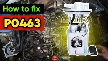 P0463 | p0463 fuel level sensor circuit high input | code p0463 | p0463 obd2