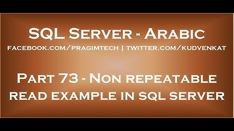 Non repeatable read example in sql server in arabic
