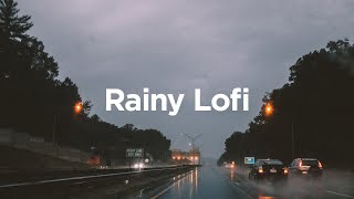 Rainy Lofi ⛈️ [chill relaxing calming lo-fi hip hop beats]