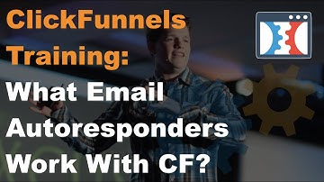 ClickFunnels Tutorial :: Which Autoresponders Integrate With CF? :: Email Integration