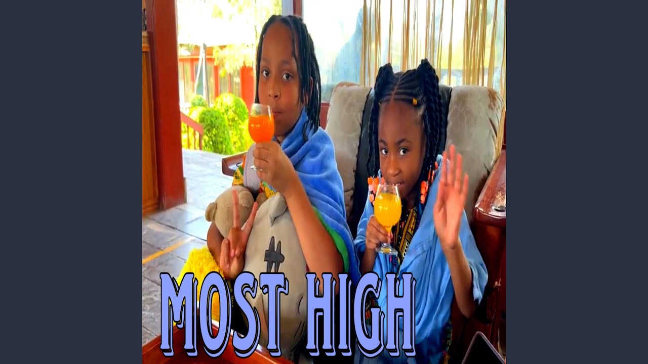 Watch Most High on YouTube Watch Most High on YouTube