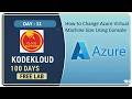 Day 11:  How to Change Azure Virtual Machine Size Using Console | Azure Cloud