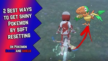 2 BEST way to get shiny Pokemon by soft resetting in Pokemon Sword and Shield
