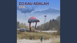 Download Lagu Dj Kau Adalah Dia