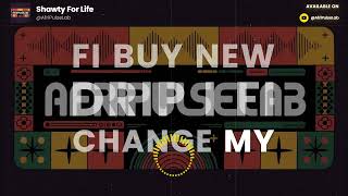 Shawty For Life  Afripulselab   S 