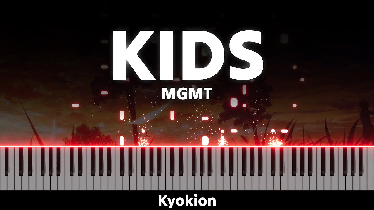 MGMT - Kids (Piano Cover)