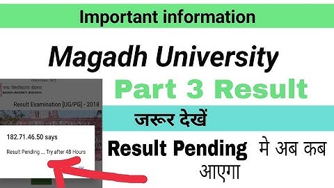 Magadh University Part 3 Result now in Pending|MU Part 3 Result latest update