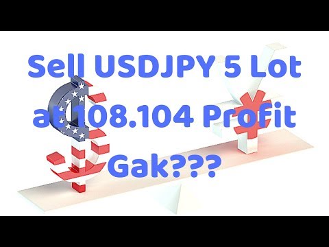 #LiveAndRealProvits Sell USDJPY 5 Lot at 108.104 Profit Gak???