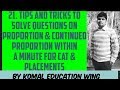 21.Concept Of Proportion || Continued Proportion || Means And Extremes || For CAT And Placements