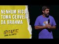 Minha primeira vez no camarote Brahma - Cortes do Rabin