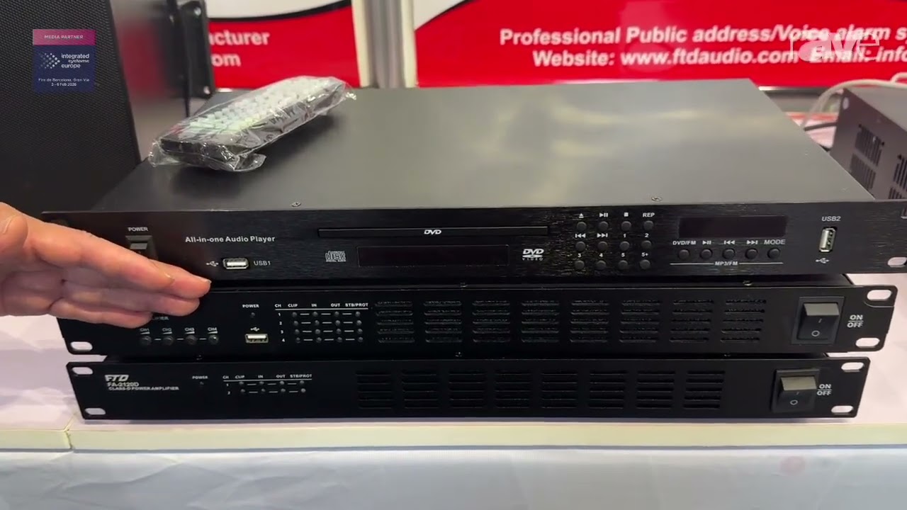 ISE 2026: FTD Audio Electronics Features Class D Power Amplifier