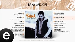 Cesaretim Mi Var (Baha) Official Audio #cesaretimmivar #baha - Esen Müzik