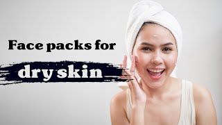 Skincare Routine : Amazing Face Packs For Dry Skin - Beauty Tips
