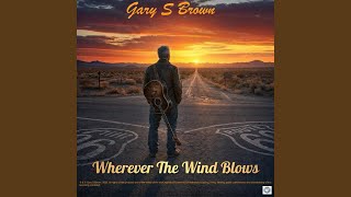 Wherever The Wind Blows
