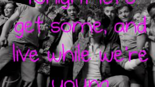 Live While We&#39;re Young - One Direction +Lyrics on screen [HQ][HD]