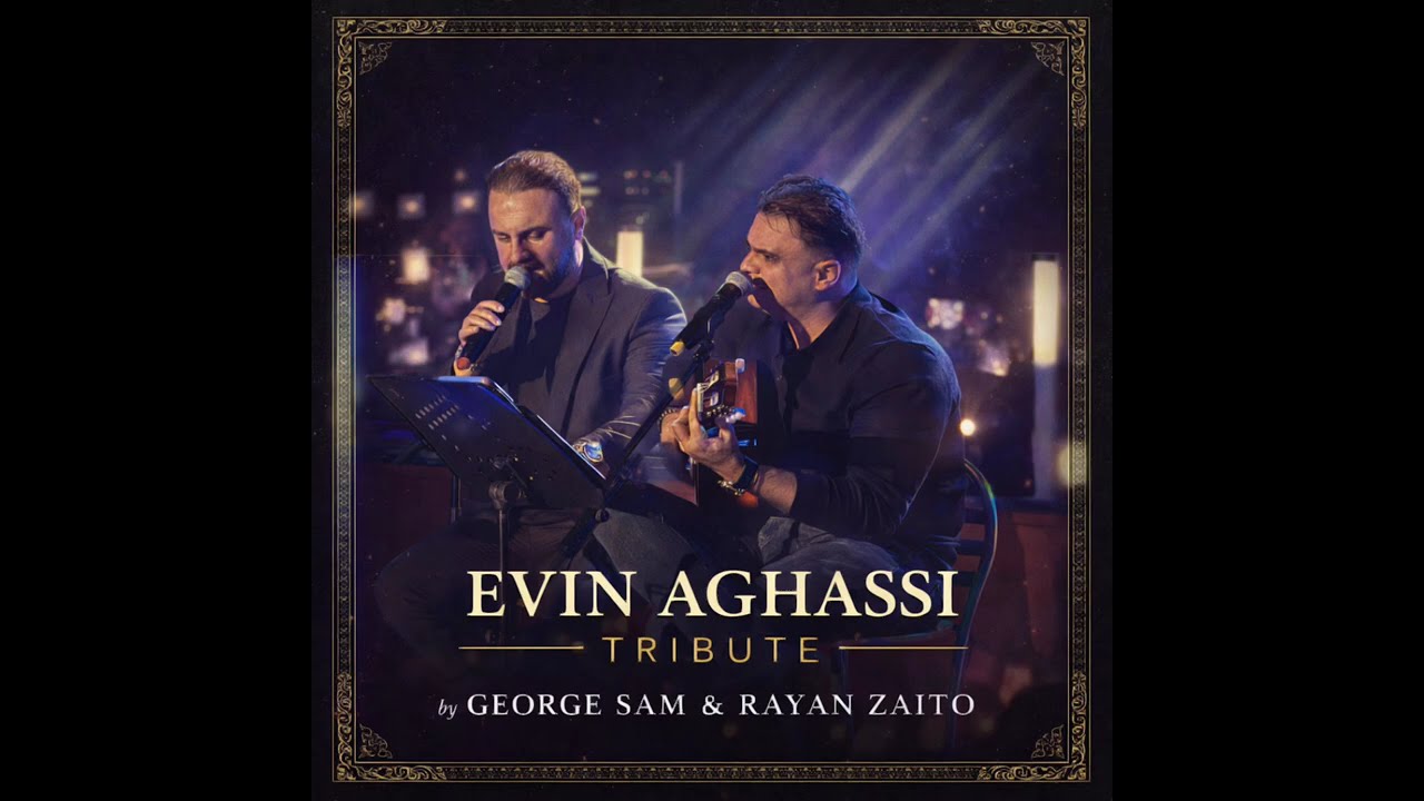 Evin Aghassi Slow Covers Tribute | George Sam & Rayan Zaito | Assyrian Classics 2026