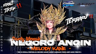 Dj Negoro Angin Laila Ayu Melody Kane  Party Karnaval  Viral Tiktokk   Spesial From Aerp 