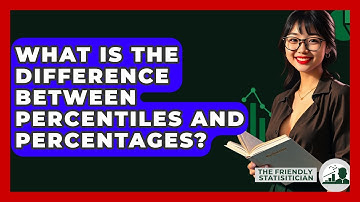 What Is The Difference Between Percentiles And Percentages? - The Friendly Statistician